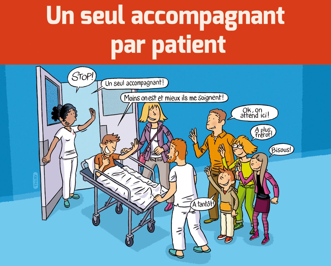 Un seul accompagnant par patient